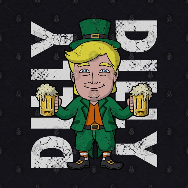 Trump Dilly Dilly Irish St Patricks Day by E